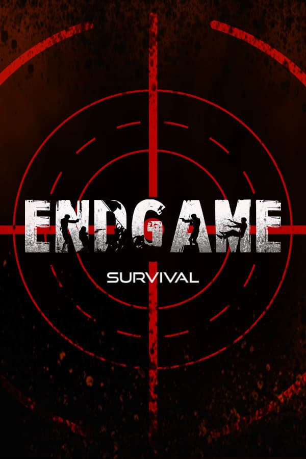 ENDGAME: Survival