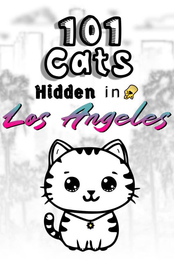 101 Cats Hidden in Los Angeles