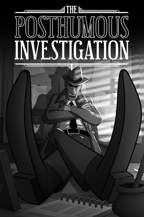 The Posthumous Investigation