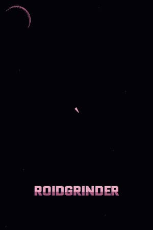 Roidgrinder