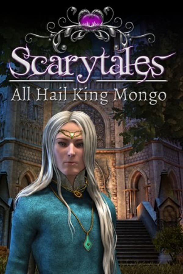 Scarytales: All Hail King Mongo