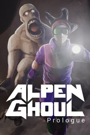 ALPEN GHOUL: Prologue
