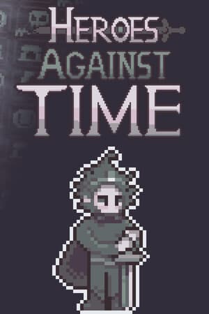 Heroes Against Time