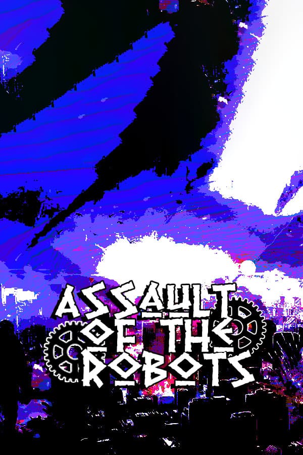 Assault of the Robots