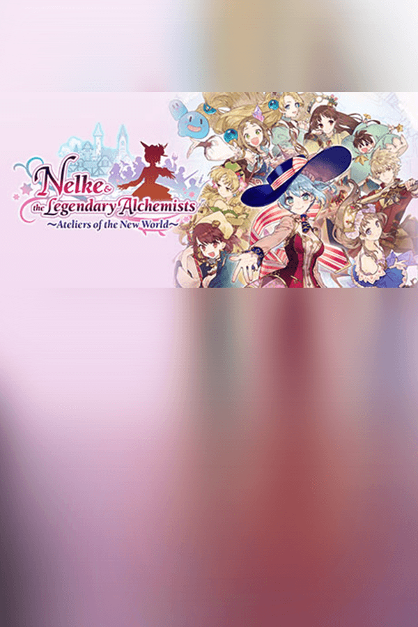 Nelke & the Legendary Alchemists ~Ateliers of the New World~