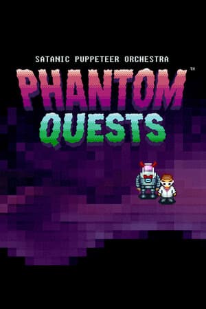 Satanic Puppeteer Orchestra: Phantom Quests