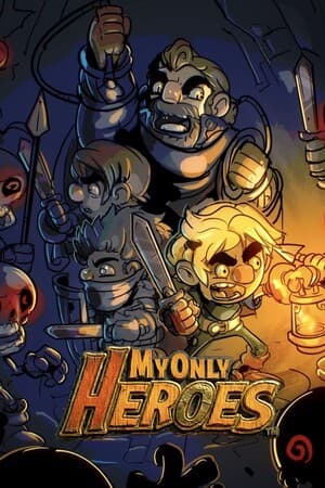 My Only Heroes