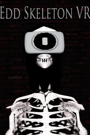 Edd Skeleton VR