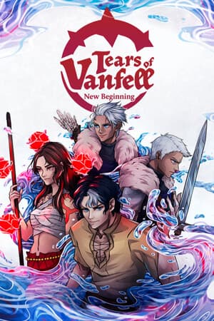 Tears of Vanfell: New Beginning