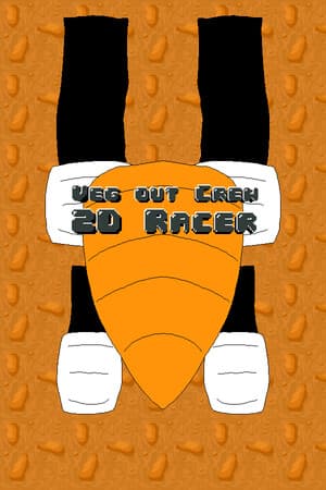 Veg out Crew 2D Racer