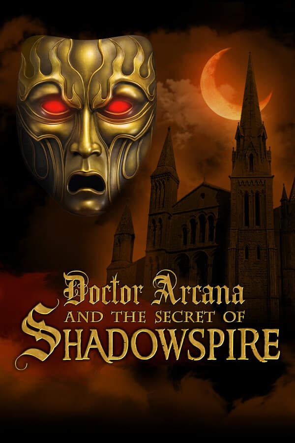 Doctor Arcana and The Secret of Shadowspire