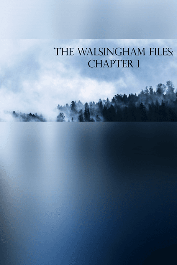 The Walsingham Files - Chapter 1