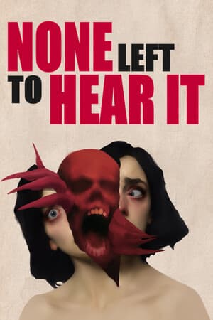 None Left To Hear It