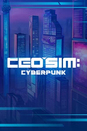 CEO Sim: Cyberpunk