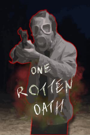 One Rotten Oath