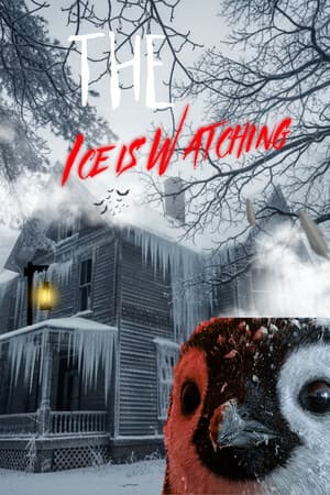 The Ice is Watching