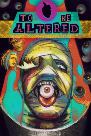 To Be Altered: ACT 1