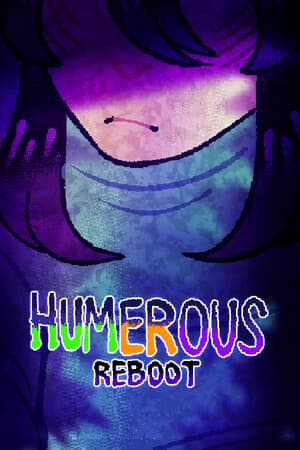 Humerous (REBOOT)