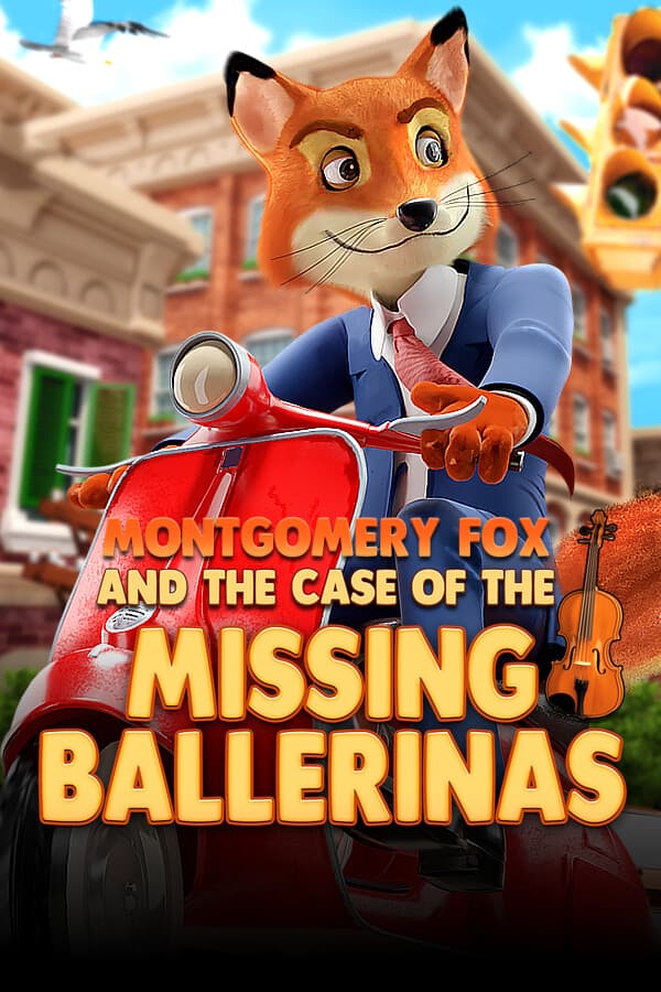 Detective Montgomery Fox: The Case of the Missing Ballerinas