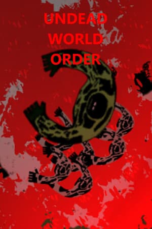 Undead World Order