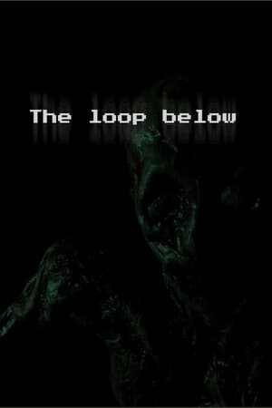 The Loop Below