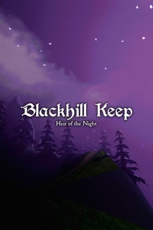 Blackhill Keep: Heir of the Night