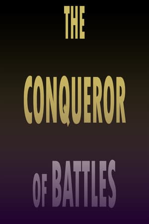 The Conqueror of Battles