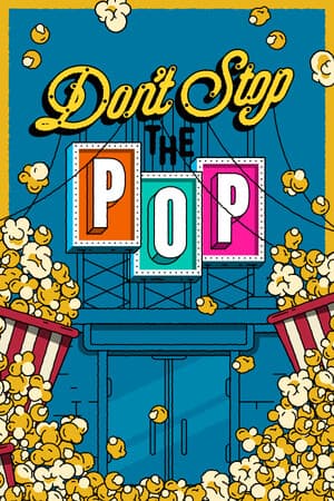 Don't Stop The Pop!