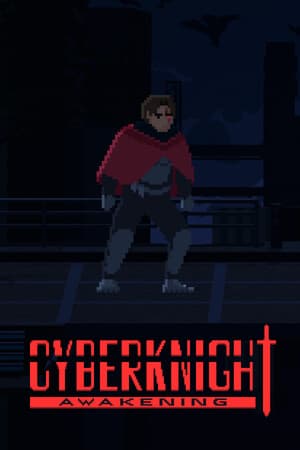 Cyberknight: Awakening