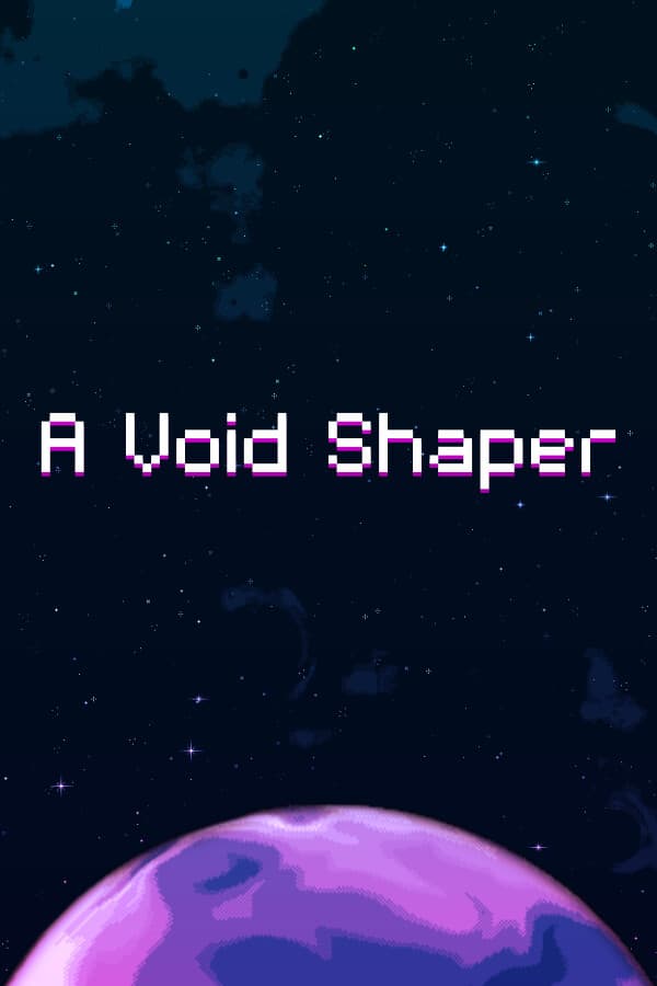A Void Shaper
