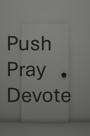 Push Pray Devote