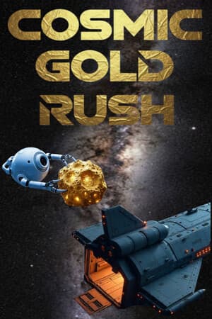 Cosmic Gold Rush
