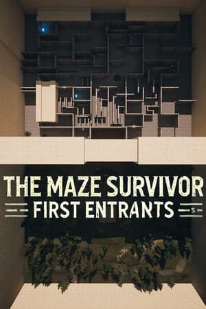The Maze Survivor : First Entrants（Demo）