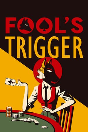 Fool's Trigger