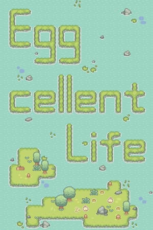 Eggcellent Life