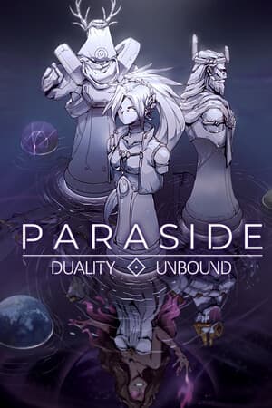 Paraside: Duality Unbound