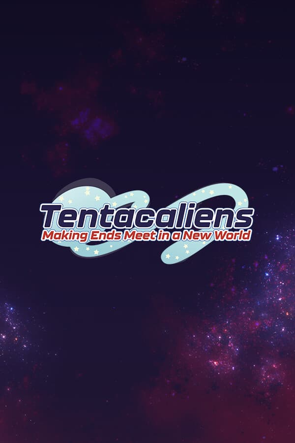 Tentacaliens: Making Ends Meet in a New World