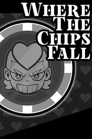 Where the Chips Fall