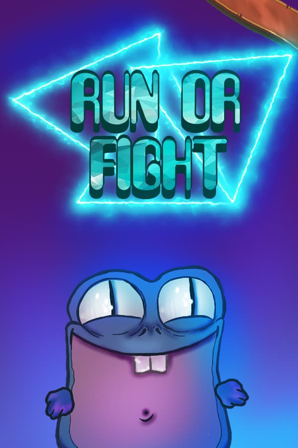 RUN OR FIGHT