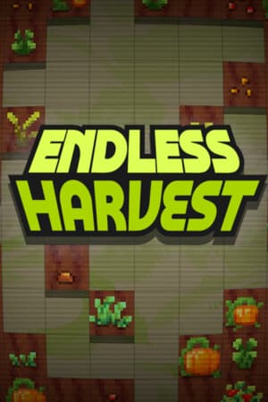 Endless Harvest