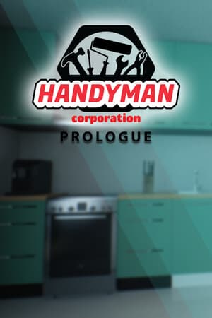 Handyman Corporation: Prologue