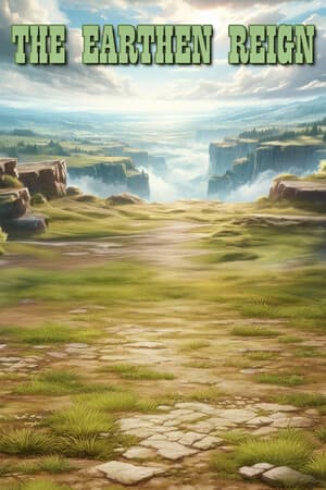 The Earthen Reign