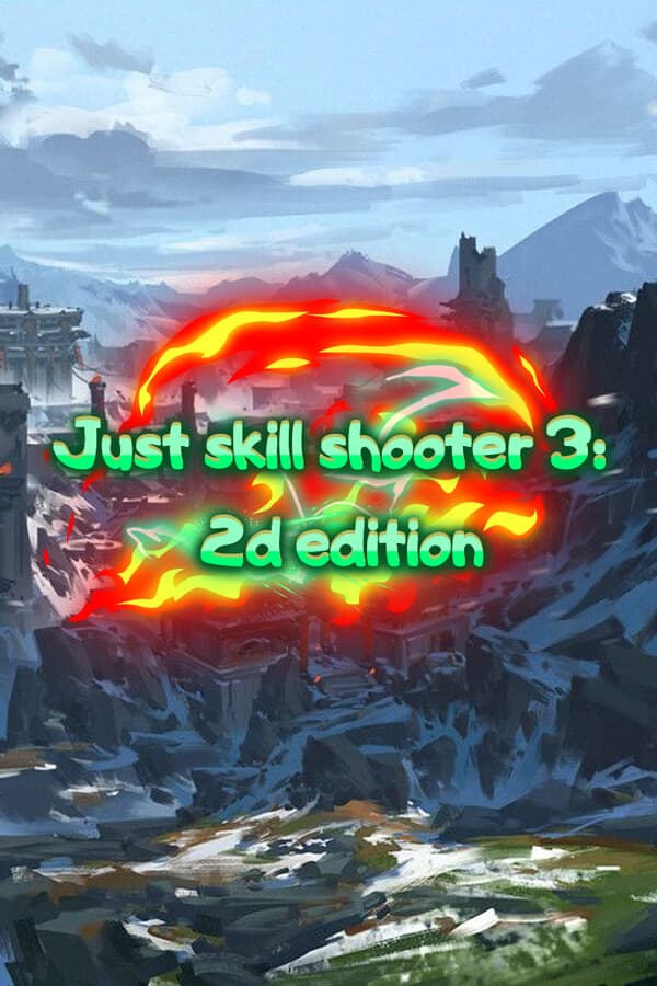 Just skill shooter 3: 2d edition