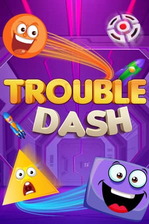 Trouble Dash