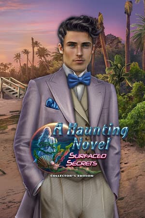 A Haunting Novel: Surfaced Secrets Collector's Edition
