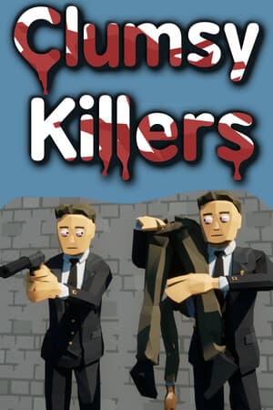 Clumsy Killers