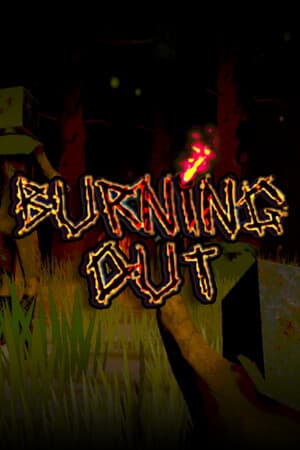 Burning Out