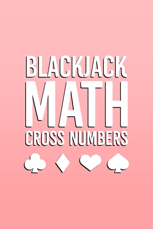 BlackJack Math Cross Numbers