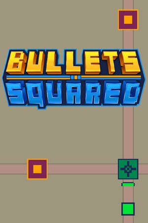 Bullets Squared