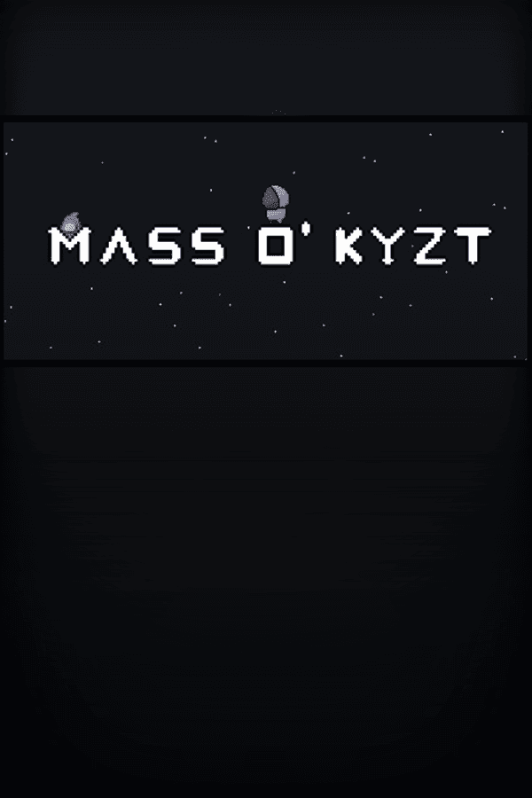 Mass O' Kyzt